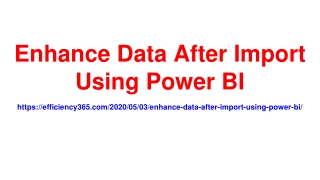 Enhance Data After Import Using Power BI