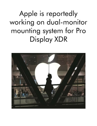 Apple is Reportedly Working on Dual-monitor Mounting System for Pro Display XDR