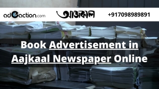 Book Advertisement in Aajkaal Newspaper Online Display Ads and Classified Ads booking contact number