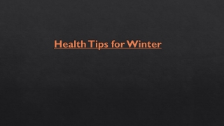 Health Tips for Winter – Secrets to Stay Safe during Pandemic