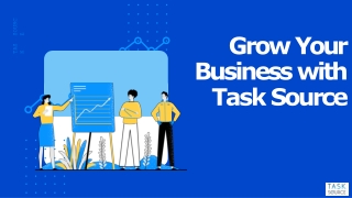 Grow Your Business with Task Source Indore