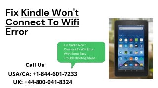 Best Way To Fix Kindle Wifi Connectivity Error | Call  1–844-601-7233