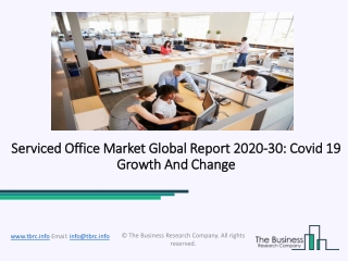 2020 Serviced Office Market Share, Restraints, Segments And Regions