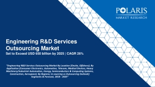 Engineering R&D Services Outsourcing Market By Location (Onsite, Offshore); By Application (Consumer Electronics, Automo