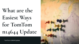 Best Methods to Update TomTom n14644