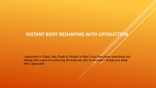 Instant Body Reshaping with Liposuction
