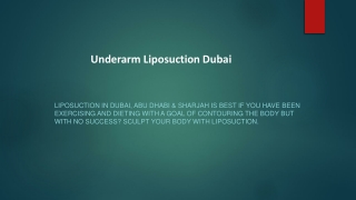 Underarm liposuction Dubai