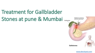 Treatment for Gallbladder Stones at Pune and Mumbai