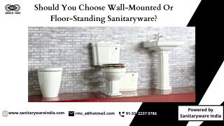 Should You Choose Wall-Mounted Or Floor-Standing Sanitaryware?