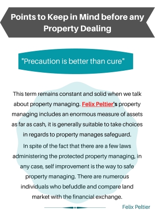 Felix Peltier - Keep in Mind before any Property Dealing