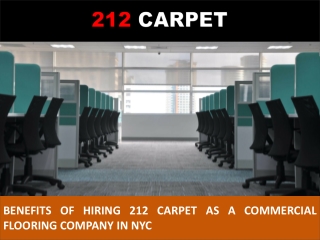 Benefits of Hiring 212 Carpet as a Commercial Flooring Company in NYC