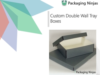 Get Custom Double Wall Tray Boxes Wholesale At PackagingNinjas