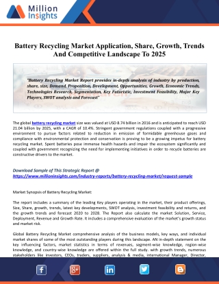 Battery Recycling Market Drivers, Competitive Landscape, Future Plans And Trends By Forecast 2025