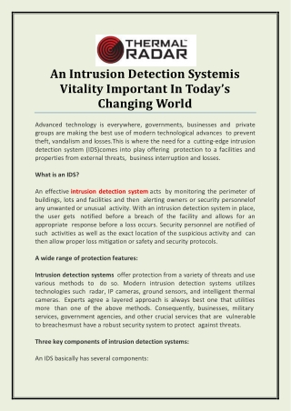 An Intrusion Detection Systemis Vitality Important in Today’s Changing World