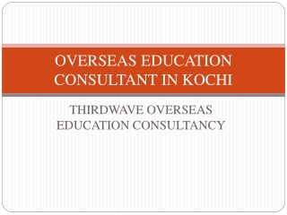 Best overseas education consultant Kochi | Ernakulum | Kerala