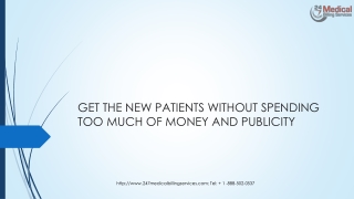GET THE NEW PATIENTS WITHOUT SPENDING TOO MUCH OF MONEY AND PUBLICITY