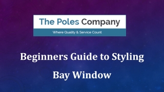 Beginners Guide to Styling Bay Window