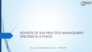 KEYNOTE OF ASA PRACTICE MANAGEMENT SPECIFIED IN 3 POINTS