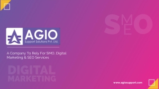 Agio: A Company To Rely For SMO, Digital Marketing & SEO Services