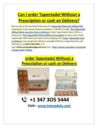 Can I order Tapentadol Without a Prescription or cash on Delivery?