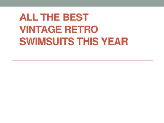 All the best vintage retro swimsuits this year