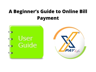 A Beginner’s Guide to Online Bill Payment