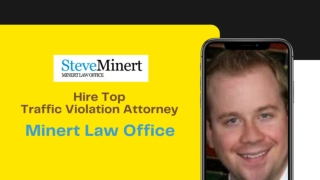 Find Top Traffic Violation Attorney In Boise | Minert Law Office