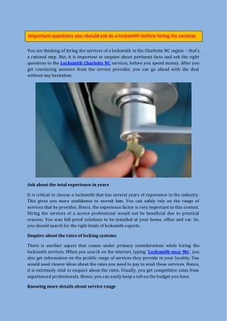 You are thinking of hiring the services of a locksmith in the Charlotte NC region – that’s a rational step. But, it is i