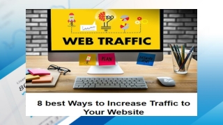 8 Best Ways To Increase Traffic To Your Website