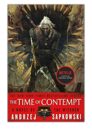 [PDF] Free Download The Time of Contempt By Andrzej Sapkowski & David A French