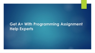 Get A  With Programming Assignment Help Experts