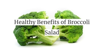 HEALTHY BENEFITS OF BROCCOLI SALAD
