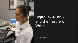 Digital Assistants and the Future of Work - GetCallers
