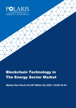 Blockchain Technology in The Energy Sector Market Latest Innovations and Developments