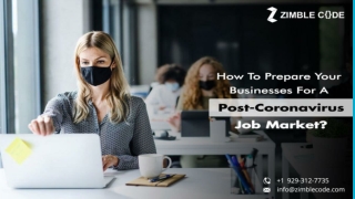 How To Prepare Your Businesses For A Post-Coronavirus Job Market?