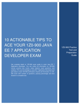 10 Actionable Tips to Ace Your 1Z0-900 Java EE 7 Application Developer Exam