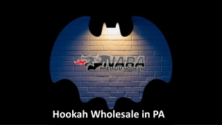 Hookah Wholesale in PA