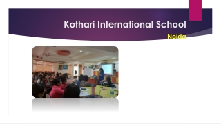 Kothari International School, Noida