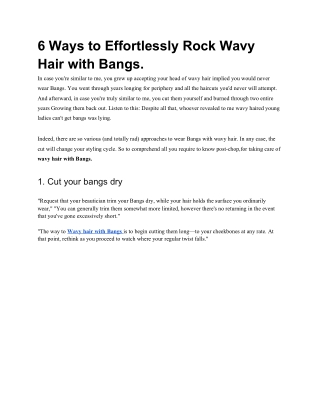 6 Ways to Effortlessly Rock Wavy Hair with Bangs