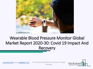 Wearable Blood Pressure Monitor Market Analysis Witness Growth Acceleration During 2023
