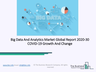 Global Big Data and Analytics Market Opportunities And Strategies To 2030