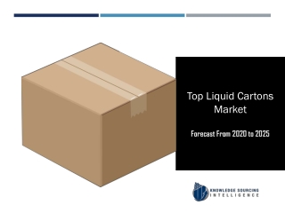 Global Top Liquid Cartons Market to be Worth US$3.761 billion by 2024