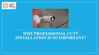 Why Professional CCTV Installation is So Important?