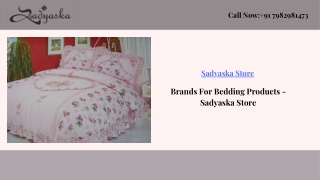 Brands For Bedding Products - Sadyaska Store