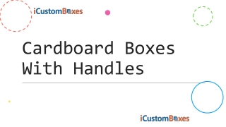 Get 45% Discount On Custom Cardboard Box With Handles