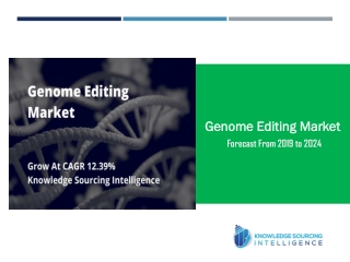 Genome Editing Market Grow at CAGR of 12.39% by Knowledge Sourcing