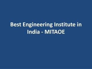 Best Engineering Institute in India - MITAOE