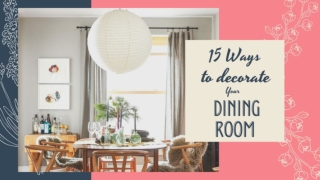 Dining Room Decor Ideas to Impress your Guest