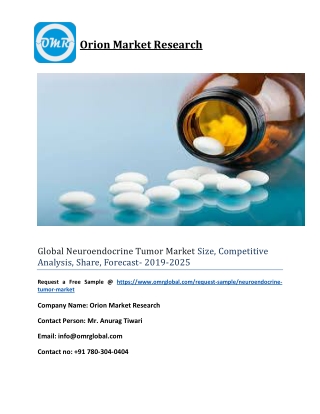 Global Neuroendocrine Tumor Market Size, Competitive Analysis, Share, Forecast- 2019-2025