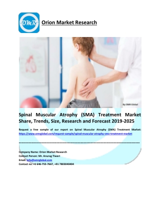 Spinal Muscular Atrophy (SMA) Treatment Market Research and Forecast 2019-2025